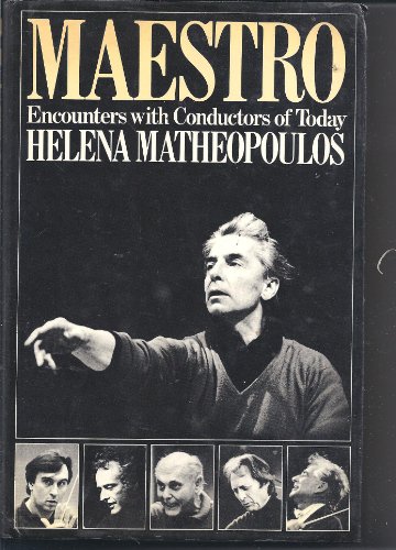 Beispielbild fr Maestro: Encounters with Conductors of Today zum Verkauf von WorldofBooks