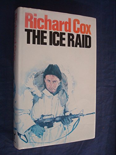 Stock image for The Ice Raid for sale by ThriftBooks-Dallas