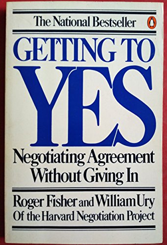 Beispielbild fr Getting to Yes: Negotiating Agreement without Giving in zum Verkauf von Goldstone Books