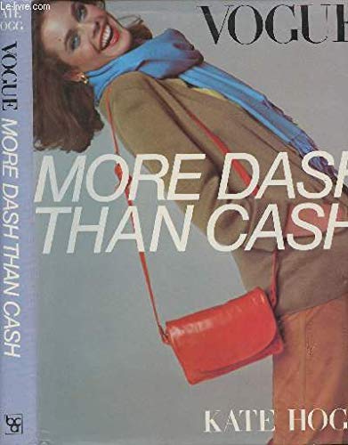 Beispielbild fr Vogue": More Dash Than Cash zum Verkauf von WorldofBooks