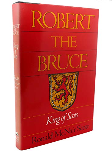 Beispielbild fr Robert the Bruce: King of Scots zum Verkauf von WorldofBooks