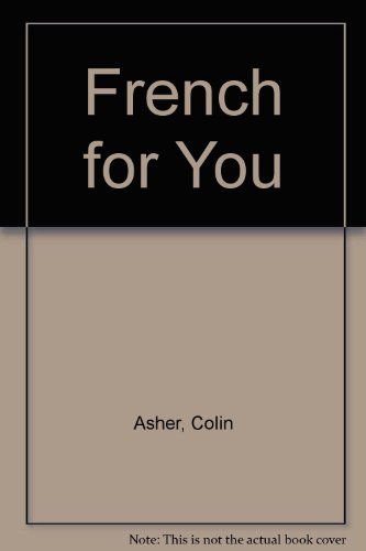 9780091496708: French for You