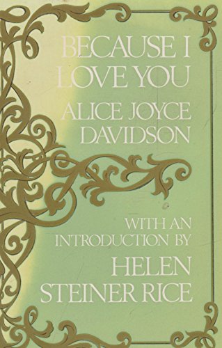 Because I Love You (9780091498405) by Davidson, Alice