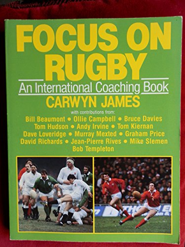 Stock image for Focus on Rugby: An International Coaching Book for sale by AwesomeBooks