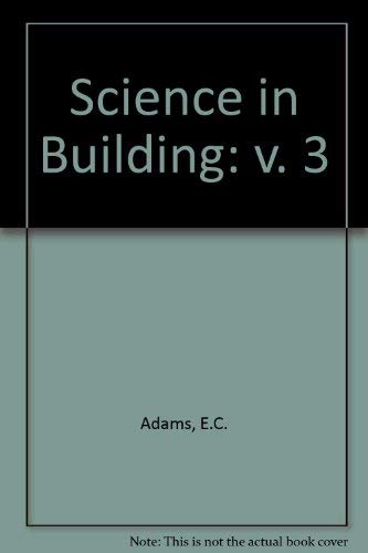 9780091503116: Science in Building: v. 3