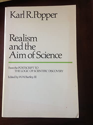 9780091514518: Realism and the Aim of Science: From the "Postscript to the Logic of Scientific Discovery"