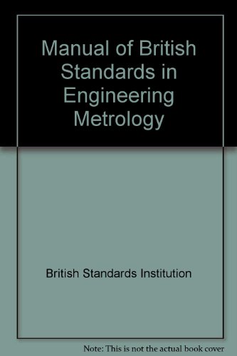 9780091519308: Manual of British Standards in Engineering Metrology