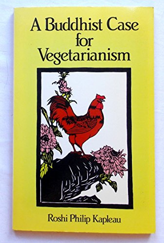 9780091519711: A Buddhist Case for Vegetarianism
