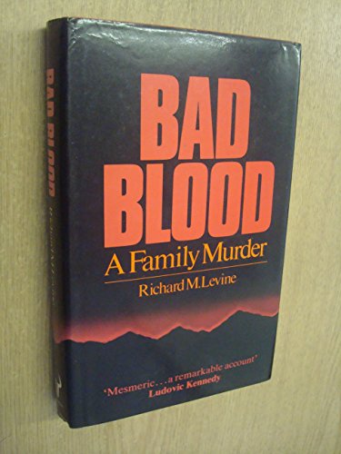 Stock image for Bad Blood: A Family Murder for sale by ThriftBooks-Atlanta