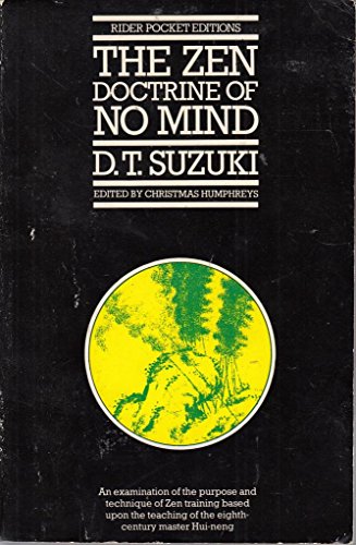 Beispielbild fr The Zen Doctrine Of No-Mind: The Significance of the Sutra of Hui-neng(Wei-Lang) (Rider pocket editions) zum Verkauf von WorldofBooks