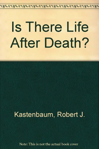 Imagen de archivo de IS THERE LIFE AFTER DEATH? a la venta por Occultique