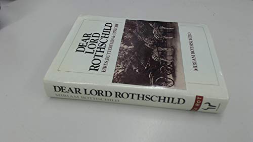 Stock image for Dear Lord Rothschild: Birds, Butterflies and History for sale by Book Deals