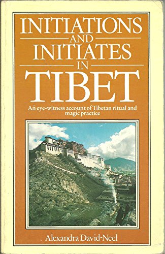 Stock image for Initiations & Initiates In Tibet (with supplementary chapters) for sale by THE CROSS Art + Books