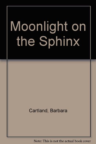 Moonlight on the Sphinx (9780091548209) by Barbara Cartland