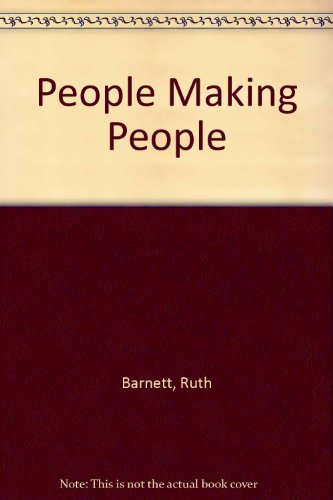 9780091549312: People Making People