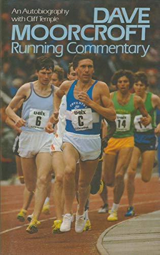 Stock image for DAVE MOORCROFT - Running Commentary for sale by Matheson Sports International Limited