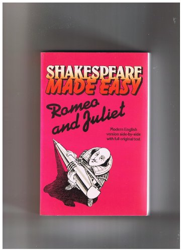 9780091559113: Romeo and Juliet: Modern version side-by-side with full original text (Shakespeare made easy)