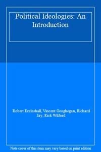 9780091561314: Political Ideologies: An Introduction