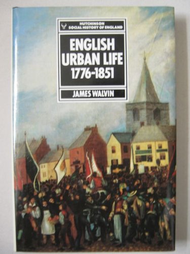 9780091561505: English Urban Life (Hutchinson social history of England)