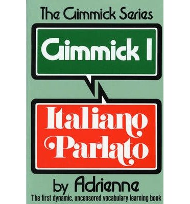Beispielbild fr Italiano Parlato (Il Gimmick) zum Verkauf von WorldofBooks