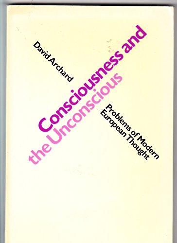 Beispielbild fr Consciousness and the Unconscious (Problems of Modern European Thought) zum Verkauf von WorldofBooks