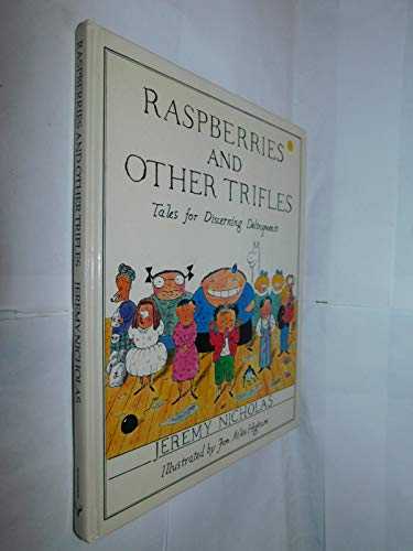 Beispielbild fr Raspberries and Other Trifles : Tales for Discerning Delinquents zum Verkauf von Better World Books Ltd