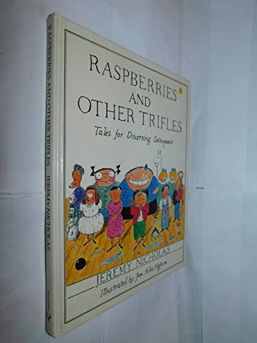 Stock image for Raspberries and Other Trifles: Tales for Discerning Delinquents for sale by WorldofBooks