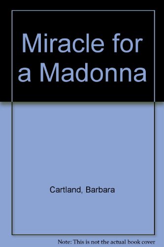 Miracle for a Madonna