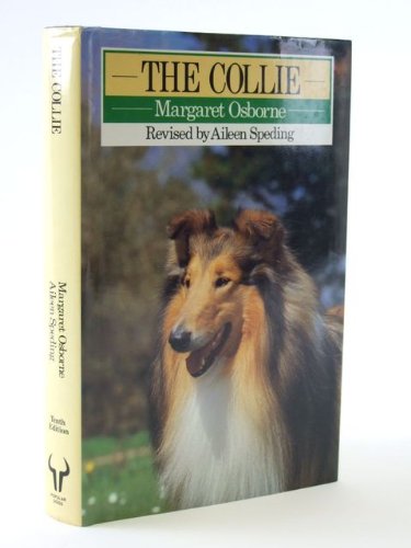 Beispielbild fr The Collie (Popular Dogs' Breed S.) zum Verkauf von WorldofBooks