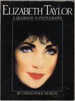 9780091591014: Elizabeth Taylor: A Biography in Photographs (A James Spada associates book)