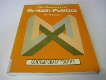 Beispielbild fr The Context of British Politics zum Verkauf von Anybook.com