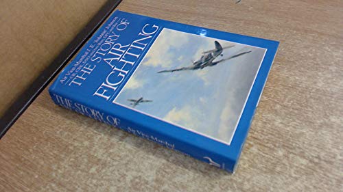 9780091598204: The story of air fighting