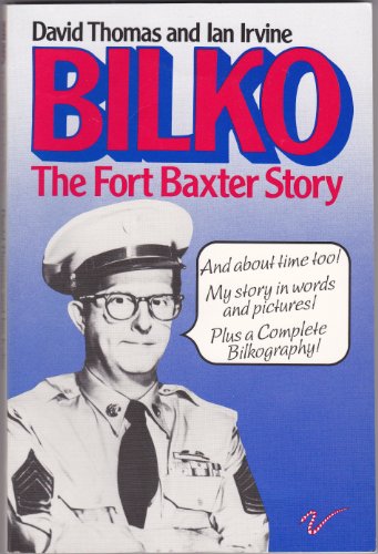 Beispielbild fr Bilko: The Fort Baxter Story zum Verkauf von WorldofBooks