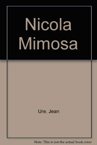 9780091603908: Nicola Mimosa