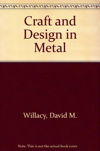 Stock image for Craft and Design in Metal for sale by WorldofBooks