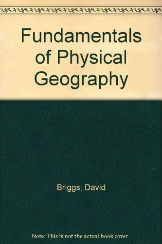 9780091609511: Fundamentals of Physical Geography