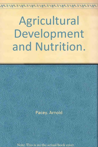 9780091613303: Agricultural Development and Nutrition.