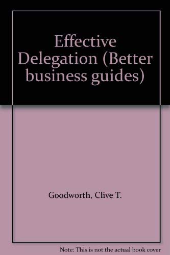 Stock image for Effective Delegation for sale by WorldofBooks