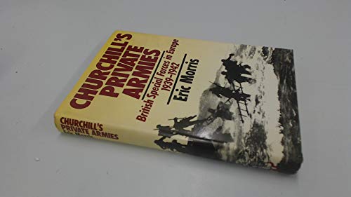 Stock image for Churchill's Private Armies for sale by AwesomeBooks