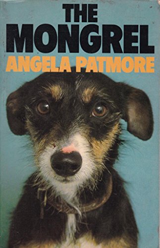 9780091623913: The Mongrel