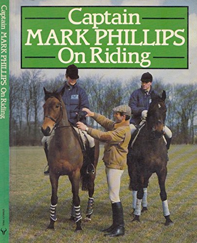 Beispielbild fr Captain Mark Phillips zum Verkauf von Better World Books Ltd