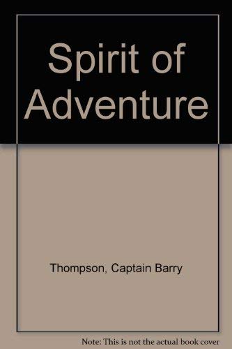 9780091631307: Spirit of Adventure