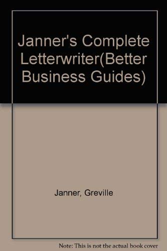 Beispielbild fr Janner's Complete Letterwriter(Better Business Guides) zum Verkauf von medimops