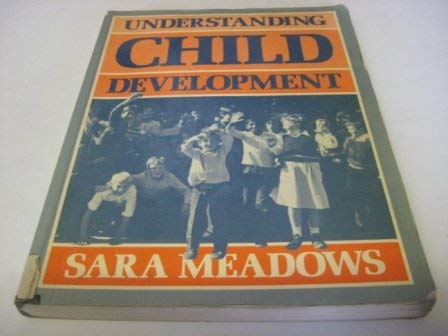 Beispielbild fr Understanding Child Development zum Verkauf von Carmarthenshire Rare Books