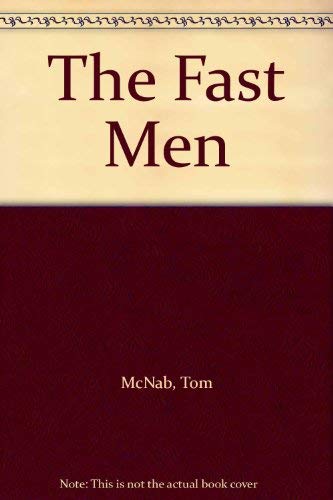Beispielbild fr The Fast Men zum Verkauf von WorldofBooks