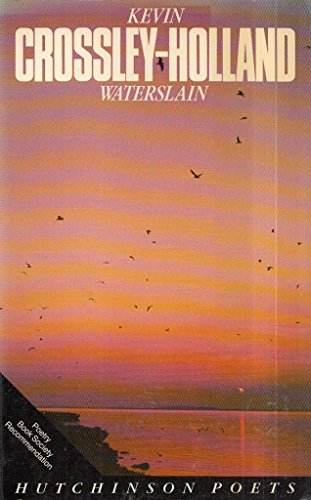 9780091642914: Waterslain and other poems (Hutchinson poets)