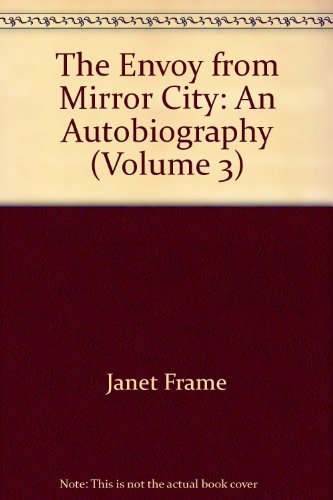 Beispielbild fr The Envoy from Mirror City: An Autobiography (Volume 3) zum Verkauf von Books From California