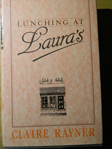 Stock image for Lunching at Laura's for sale by The London Bookworm