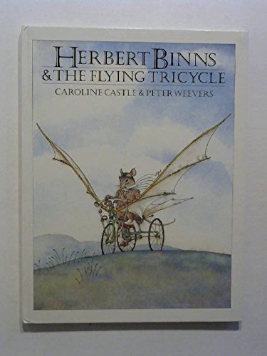 9780091652401: Herbert Binns and the Flying Tricycle