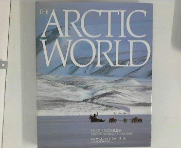 Beispielbild fr THE ARCTIC WORLD. zum Verkauf von Hay Cinema Bookshop Limited